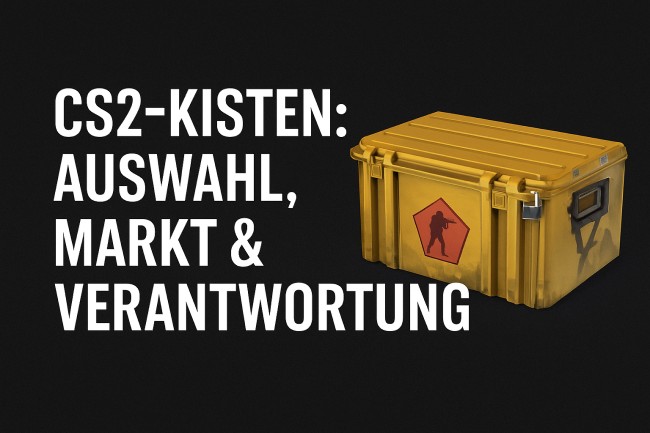 CS2-Kisten